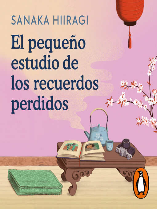 Title details for El pequeño estudio de los recuerdos perdidos by Sanaka Hiiragi - Wait list